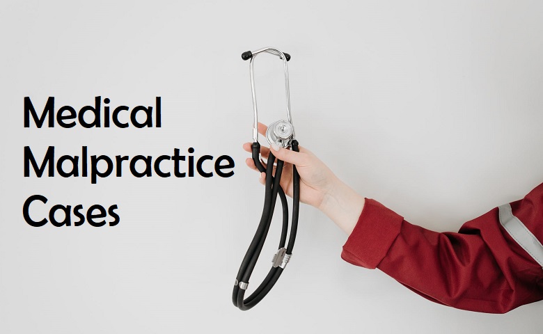 Medical Malpractice Cases